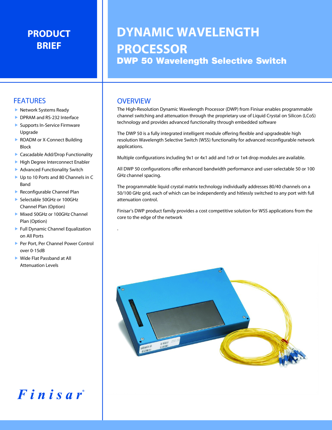 Finisar manual Brief, Dynamic Wavelength, Processor, Product , DWP 50 Wavelength Selective Switch, Features, Overview 